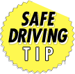 Safe Driving Tip